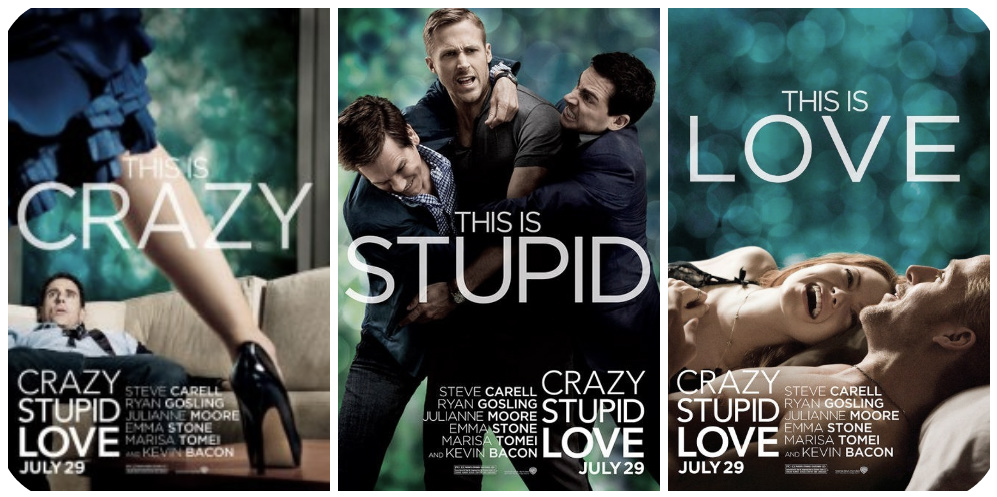 Crazy Stupid Love banner posterThis.